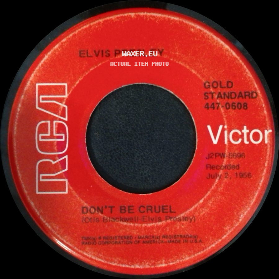 Elvis Presley - Don't Be Cruel / Hound Dog side A
