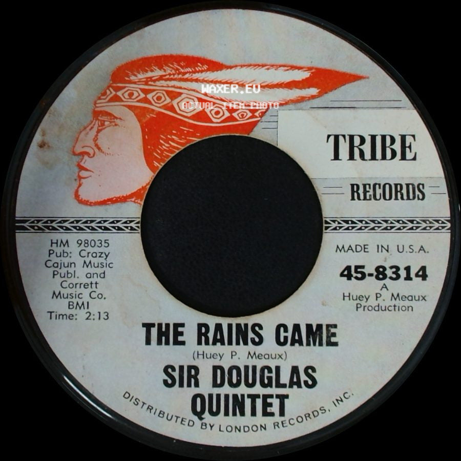 Sir Douglas Quintet - The Rains Came / Bacon Fat side A