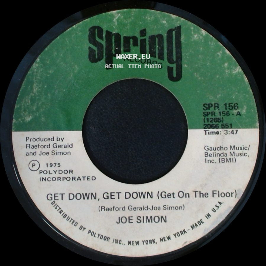 Joe Simon - Get Down, Get Down (Get On The Floor) / In My Baby's Arms side A