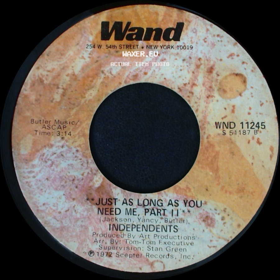 Independents - Just As Long As You Need Me, Part Ii / Just As Long As You Need Me, Part 1 side A