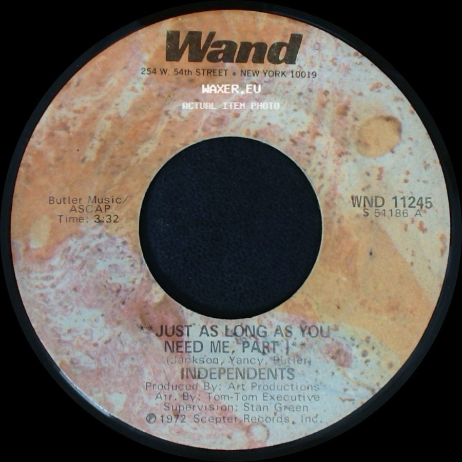 Independents - Just As Long As You Need Me, Part Ii / Just As Long As You Need Me, Part 1 side B