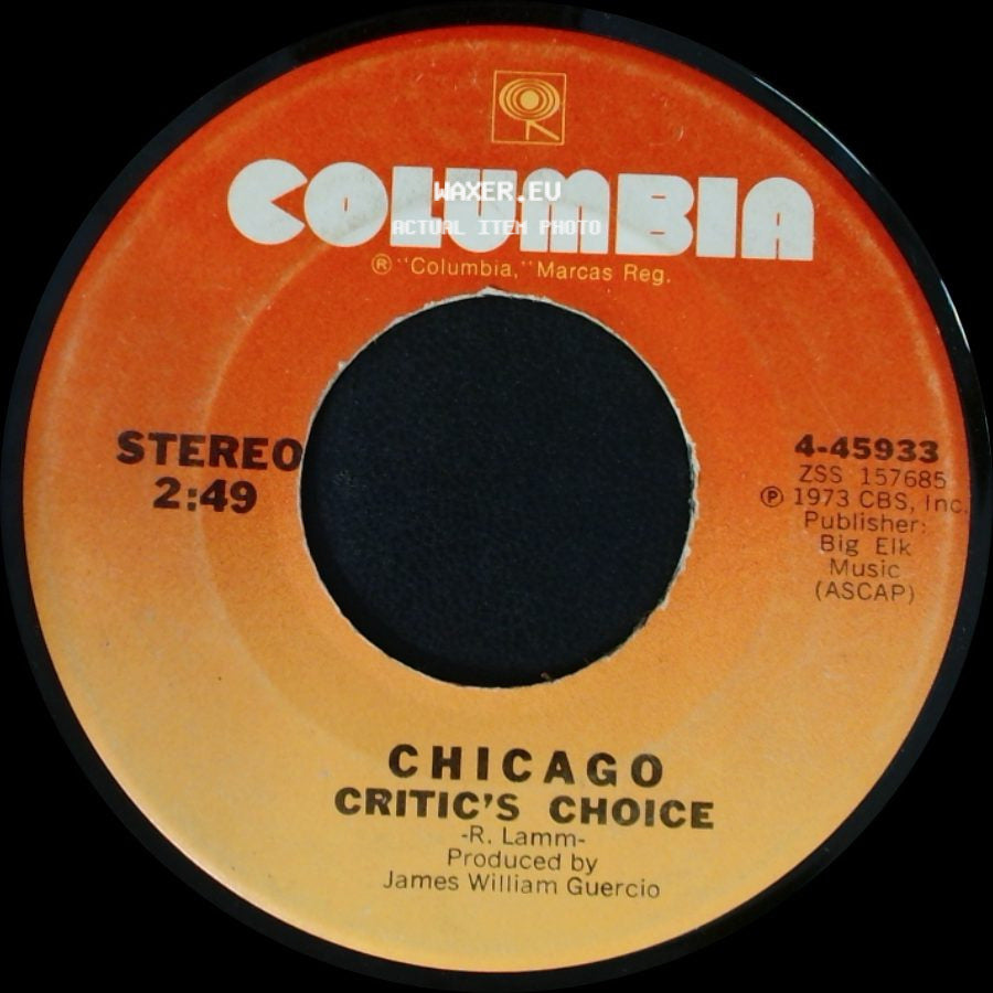 Chicago - Critic's Choice / Just You 'n' Me side A