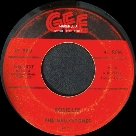 The Mello-Tones - Rosie Lee / I'll Never Fall In Love Again side A
