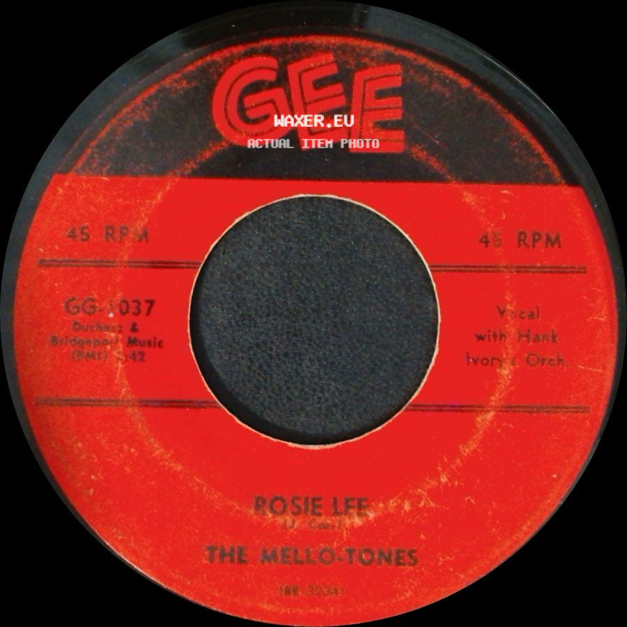 The Mello-Tones - Rosie Lee / I'll Never Fall In Love Again side A