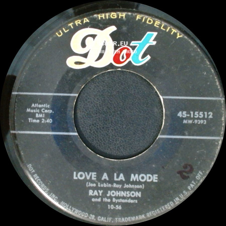Ray Johnson And The Bystanders - Love A La Mode / No Stone Unturned side A
