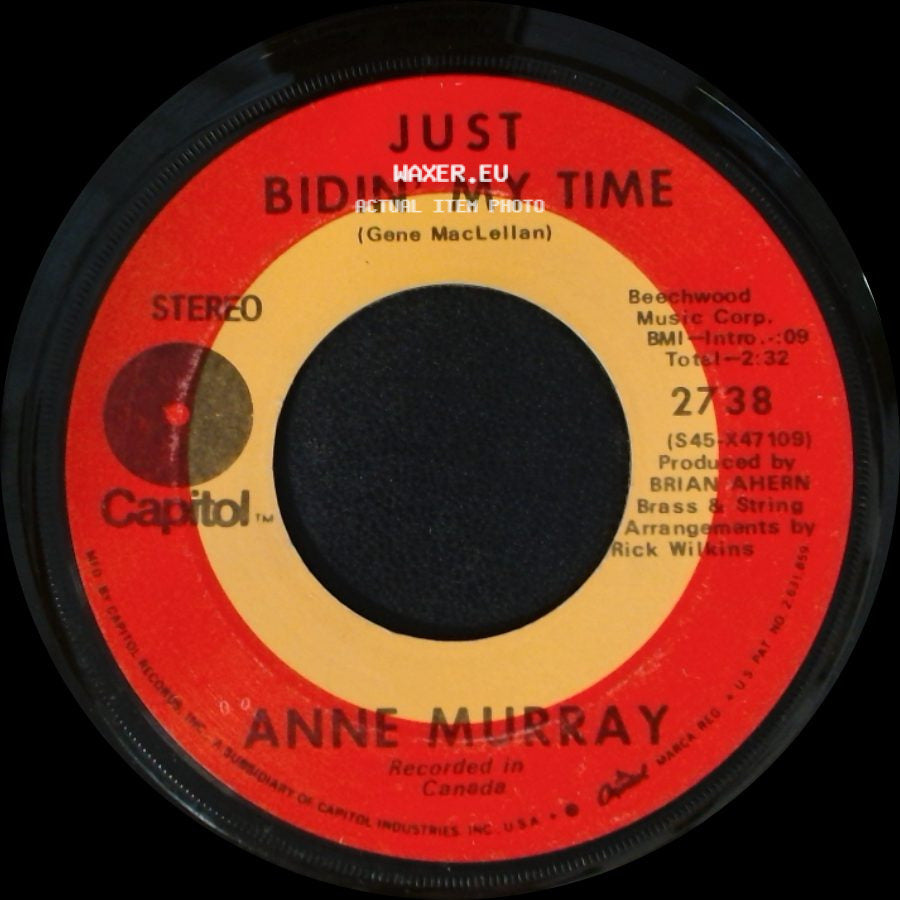 Anne Murray - Snowbird / Just Bidin' My Time side B