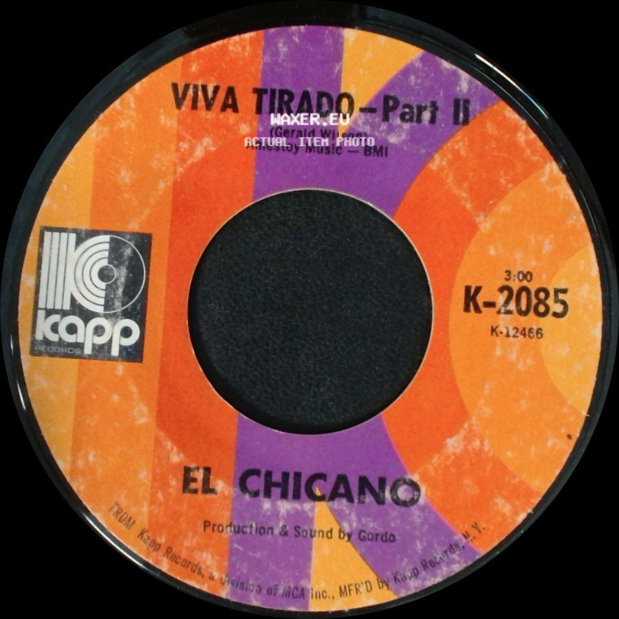 El Chicano - Viva Tirado - Part Ii / Viva Tirado - Part I side A