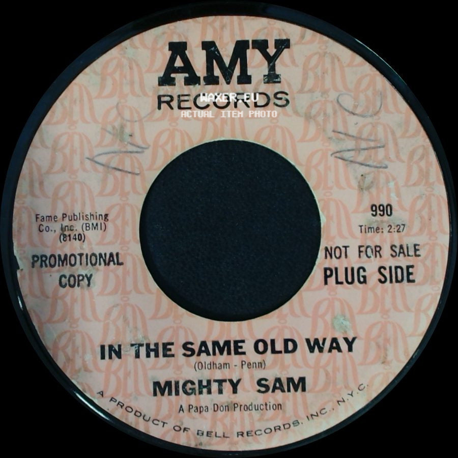 Mighty Sam - Silent Tears / In The Same Old Way side B
