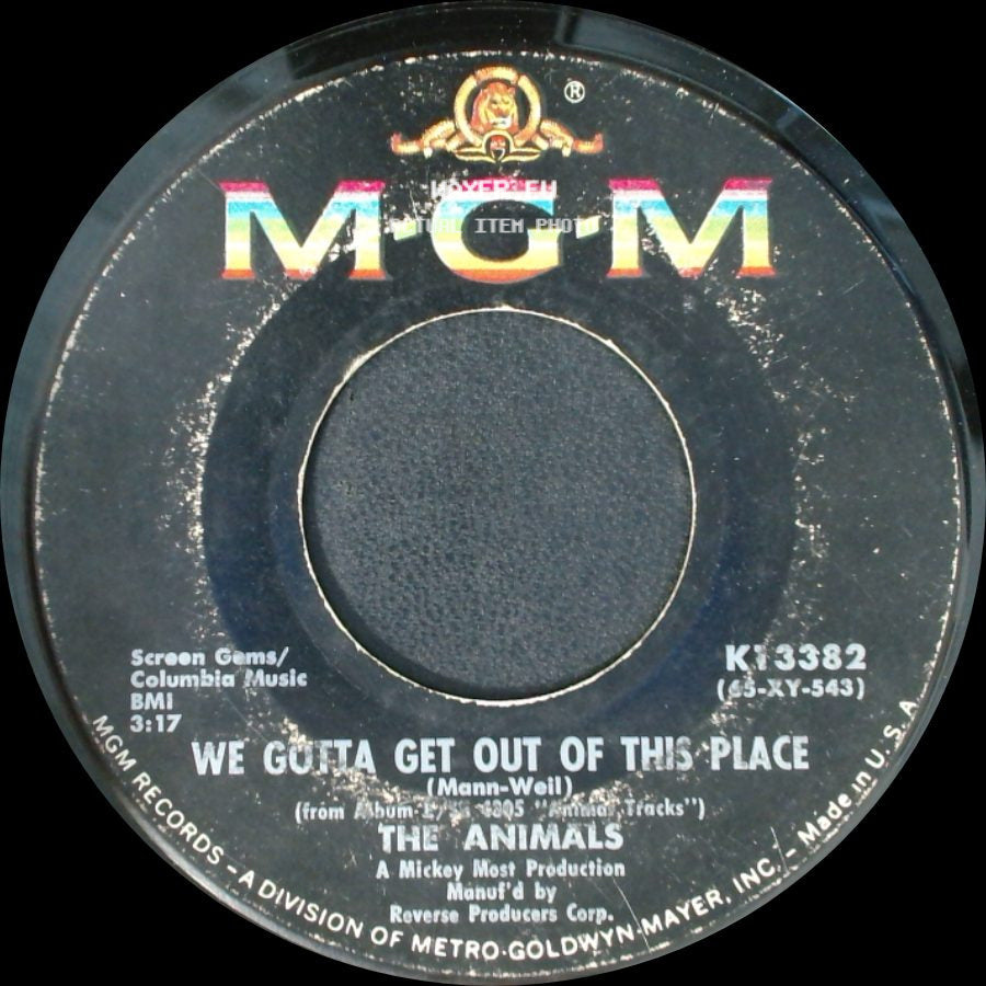 The Animals - We Gotta Get Out Of This Place / I Can't Believe It side A