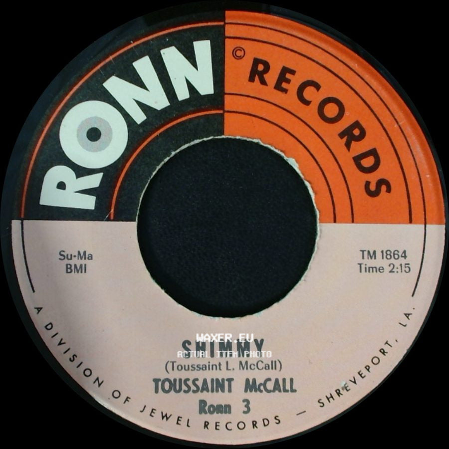 Toussaint Mccall - Shimmy / Nothing Takes The Place Of You side A