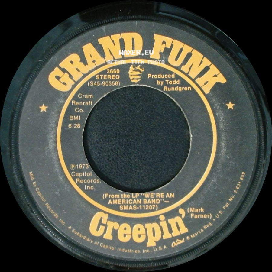 Grand Funk - Creepin' / We're An American Band side A