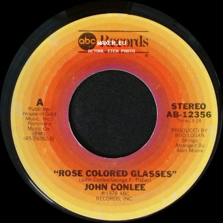 John Conlee - I'll Be Easy / Rose Colored Glasses side B