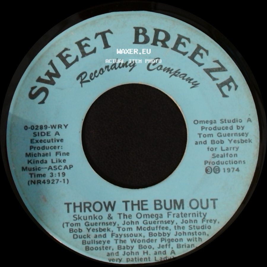 Skunko & The Omega Fraternity / John Harbison - Throw The Bum Out / 23Rd Annual Fair side A