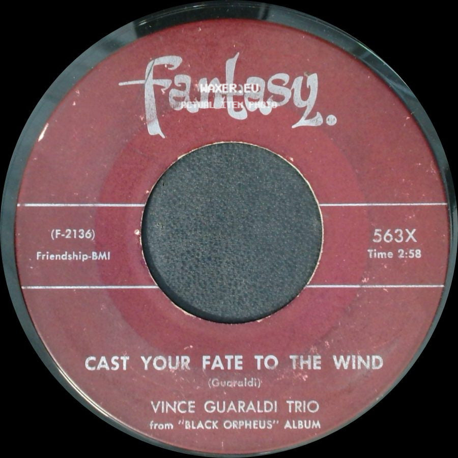 Vince Guaraldi Trio - Samba De Orpheus / Cast Your Fate To The Wind side B