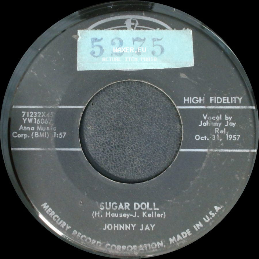 Johnny Jay - Sugar Doll / Tears (Keep On Falling) side A