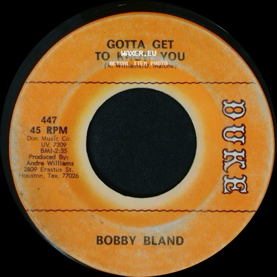 Bobby Bland - Gotta Get To Know You / Baby, I'm On My Way side A