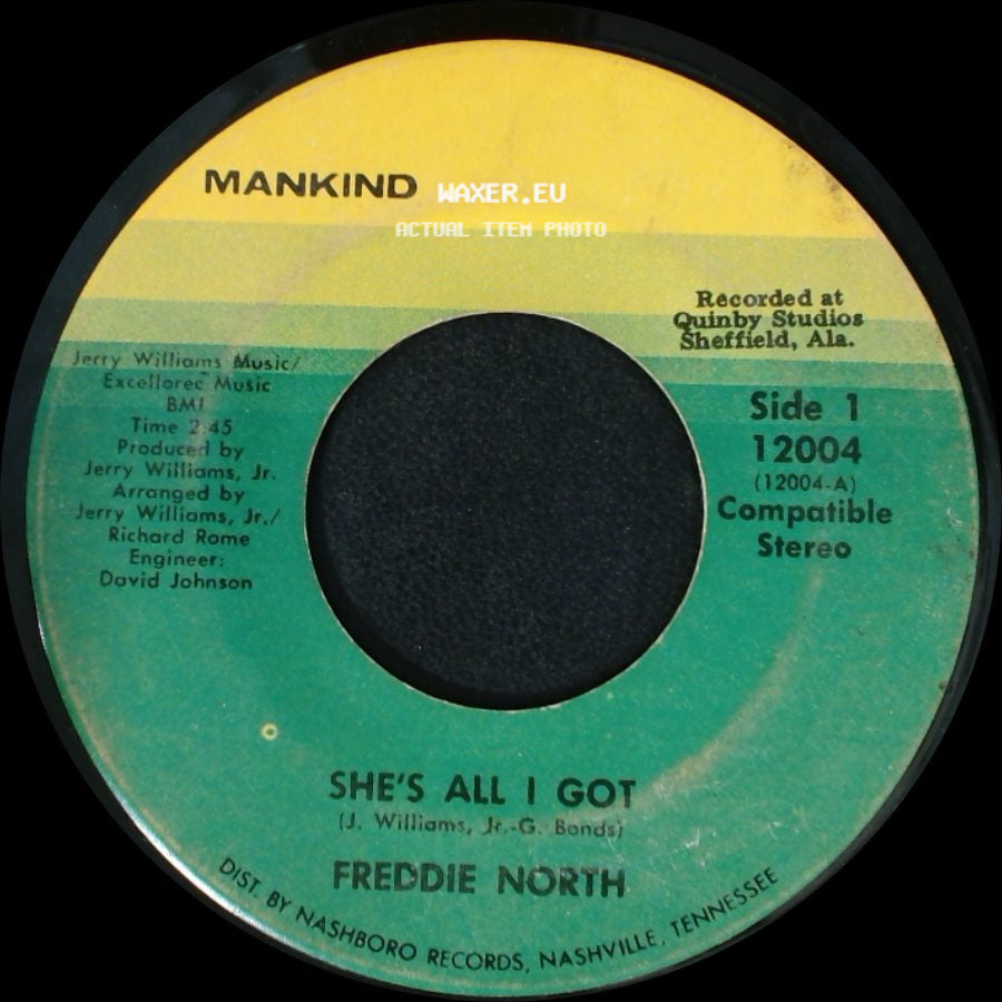Freddie North - She's All I Got / Ain't Nothing In The News (But The Blues) side A