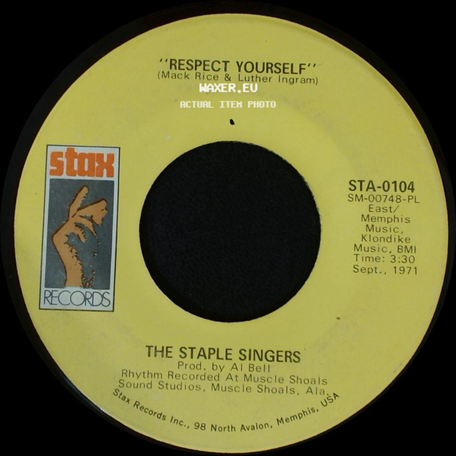The Staple Singers - Respect Yourself / You're Gonna Make Me Cry side A