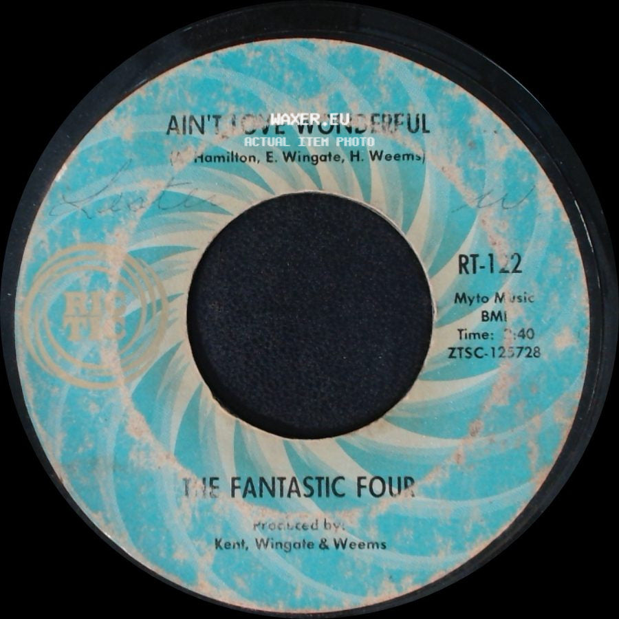 The Fantastic Four - Ain't Love Wonderful / The Whole World Is A Stage side A