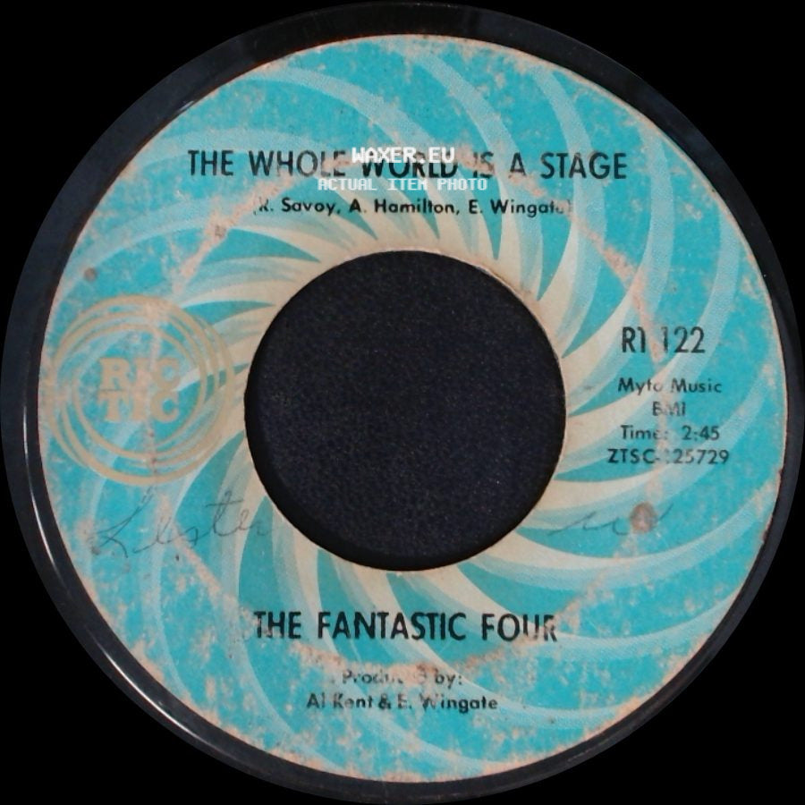 The Fantastic Four - Ain't Love Wonderful / The Whole World Is A Stage side B