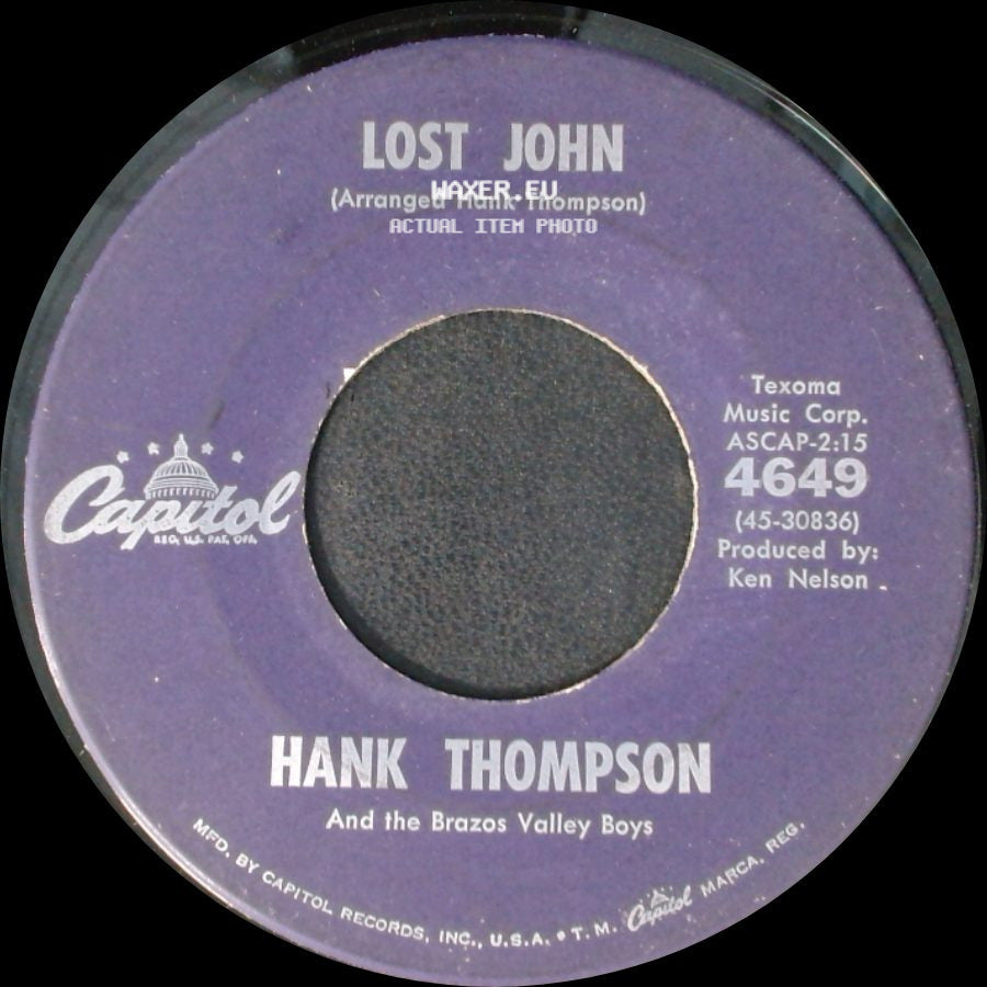 Hank Thompson And The Brazos Valley Boys - Lost John / I've Convinced Everybody But Myself side A