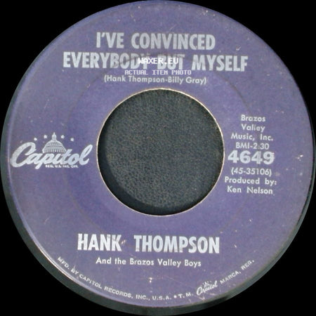 Hank Thompson And The Brazos Valley Boys - Lost John / I've Convinced Everybody But Myself side B