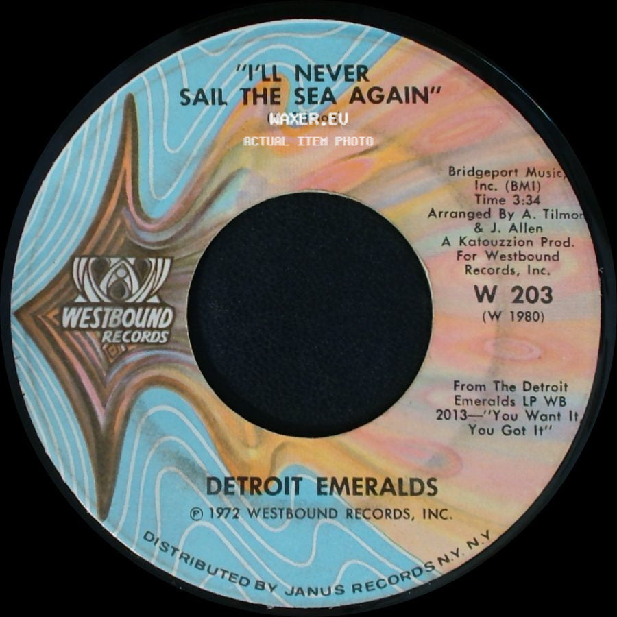 Detroit Emeralds - Baby Let Me Take You (In My Arms) / I'll Never Sail The Sea Again side B