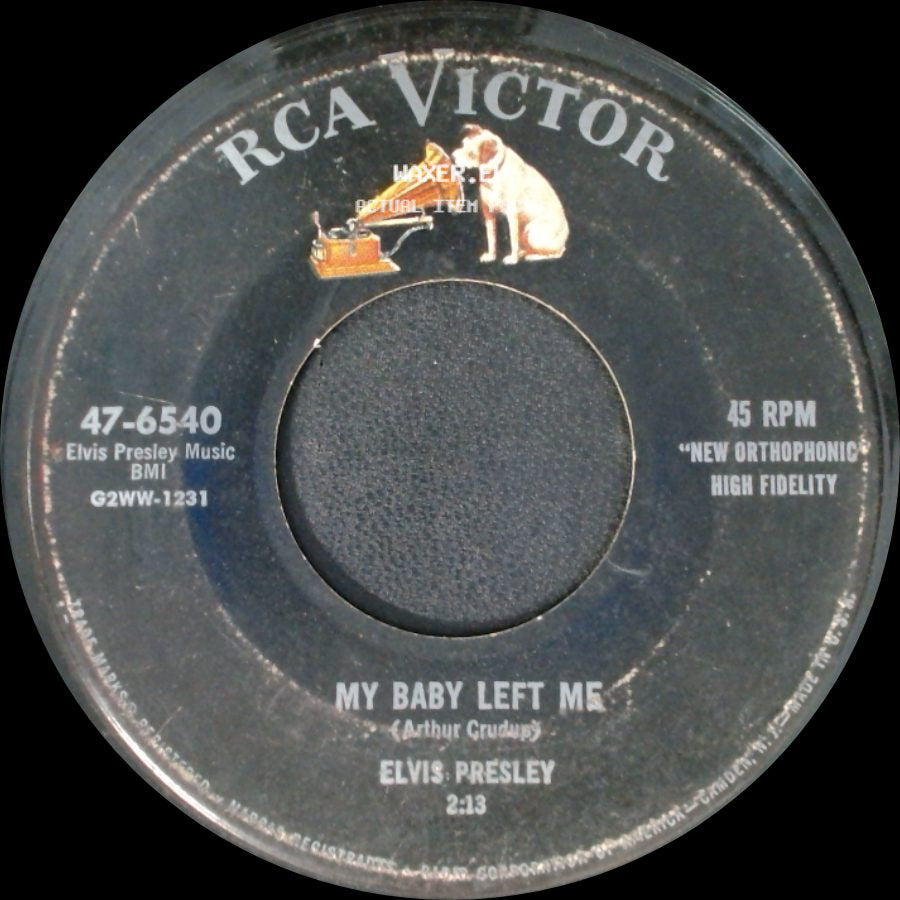 Elvis Presley - I Want You, I Need You, I Love You / My Baby Left Me side B
