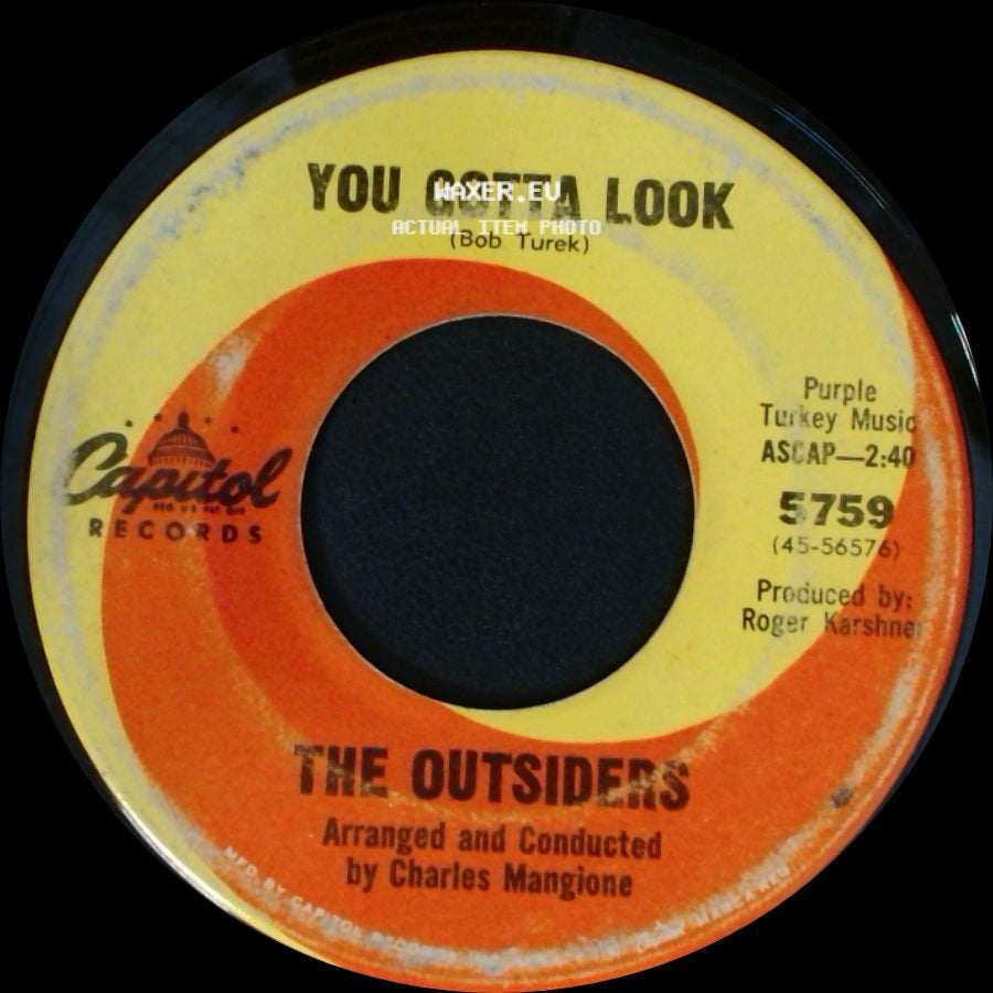 The Outsiders - Help Me Girl / You Gotta Look side B