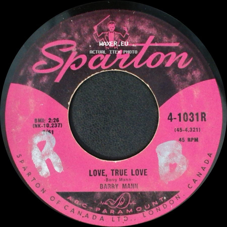 Barry Mann - Love, True Love / Who Put The Bomp (In The Bomp, Bomp, Bomp) side A
