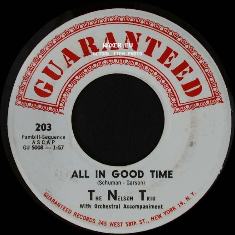 The Nelson Trio - All In Good Time / The Town Crier side A