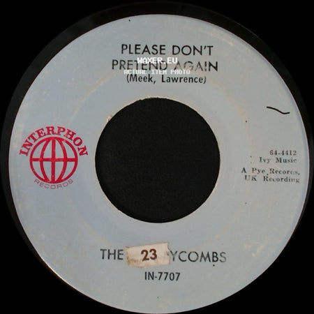 The Honeycombs / The Yardcombs - Have I The Right? / Please Don't Pretend Again side B