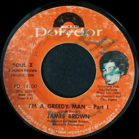 James Brown - I'm A Greedy Man - Part I / I'm A Greedy Man — Part Ii side A