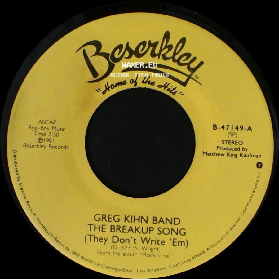 Greg Kihn Band - The Breakup Song (They Don't Write 'em) / When The Music Starts side A