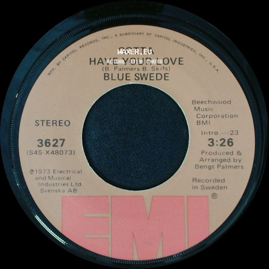 Blue Swede - Gotta Have Your Love / Hooked On A Feeling side A