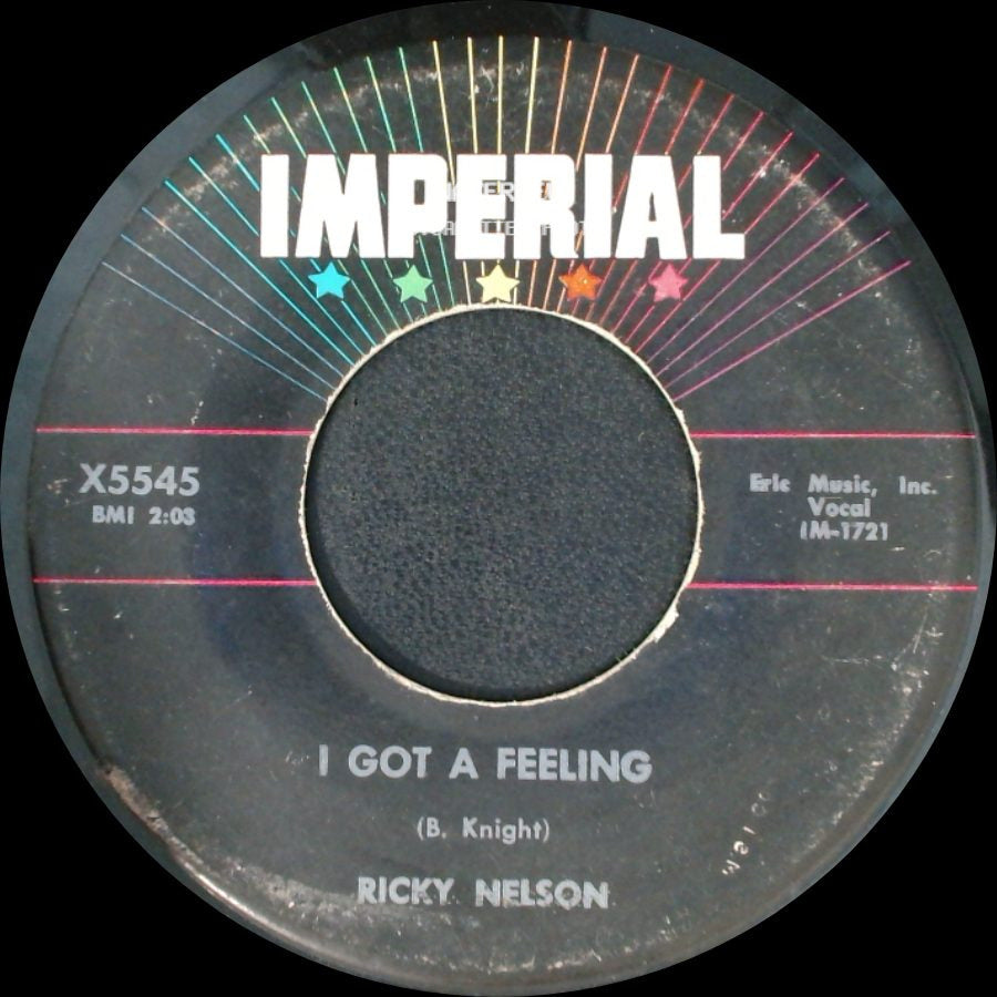 Ricky Nelson - I Got A Feeling / Lonesome Town side A