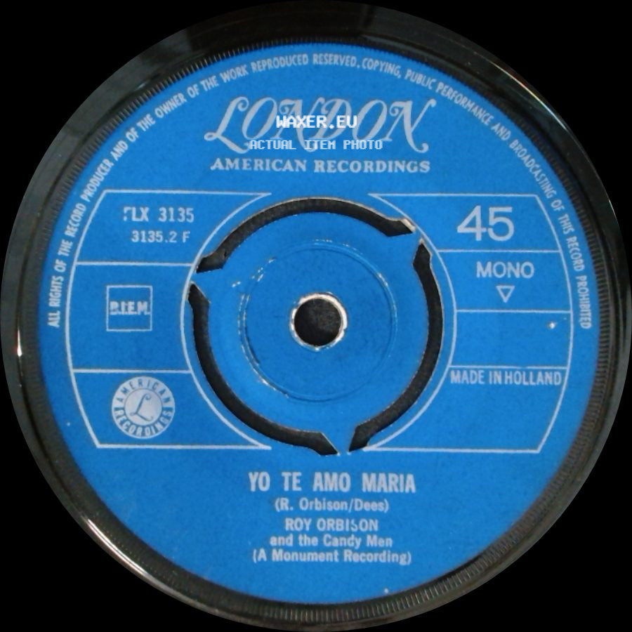 Roy Orbison And The Candy Men - Oh, Pretty Woman / Yo Te Amo Maria side B