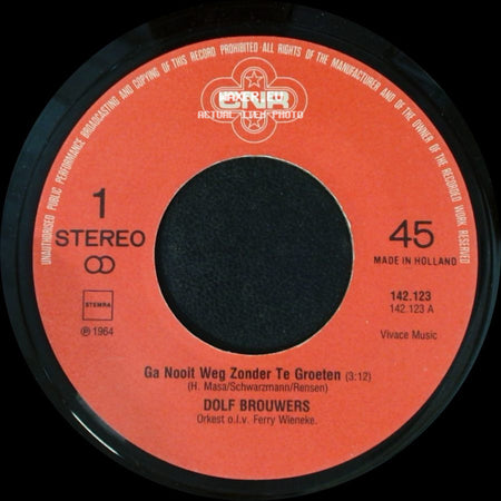 Dolf Brouwers - Bella Bella Donna / Ga Nooit Weg Zonder Te Groeten side B