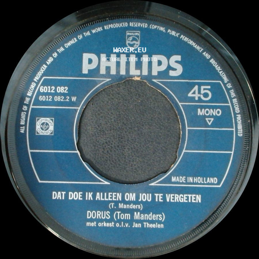Dorus (Tom Manders) - In De Hemel Is Geen Bier / Dat Doe Ik Alleen Om Jou Te Vergeten side B