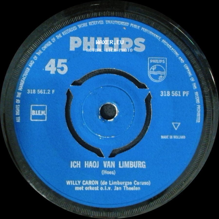 Willy Caron - Ich Haoj Van Limburg / Vergiss Mein Nicht side A