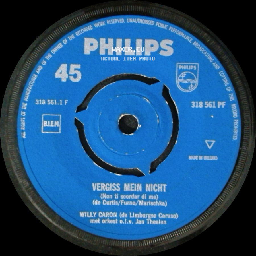 Willy Caron - Ich Haoj Van Limburg / Vergiss Mein Nicht side B