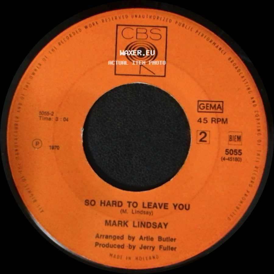 Mark Lindsay - Silver Bird / So Hard To Leave You side B