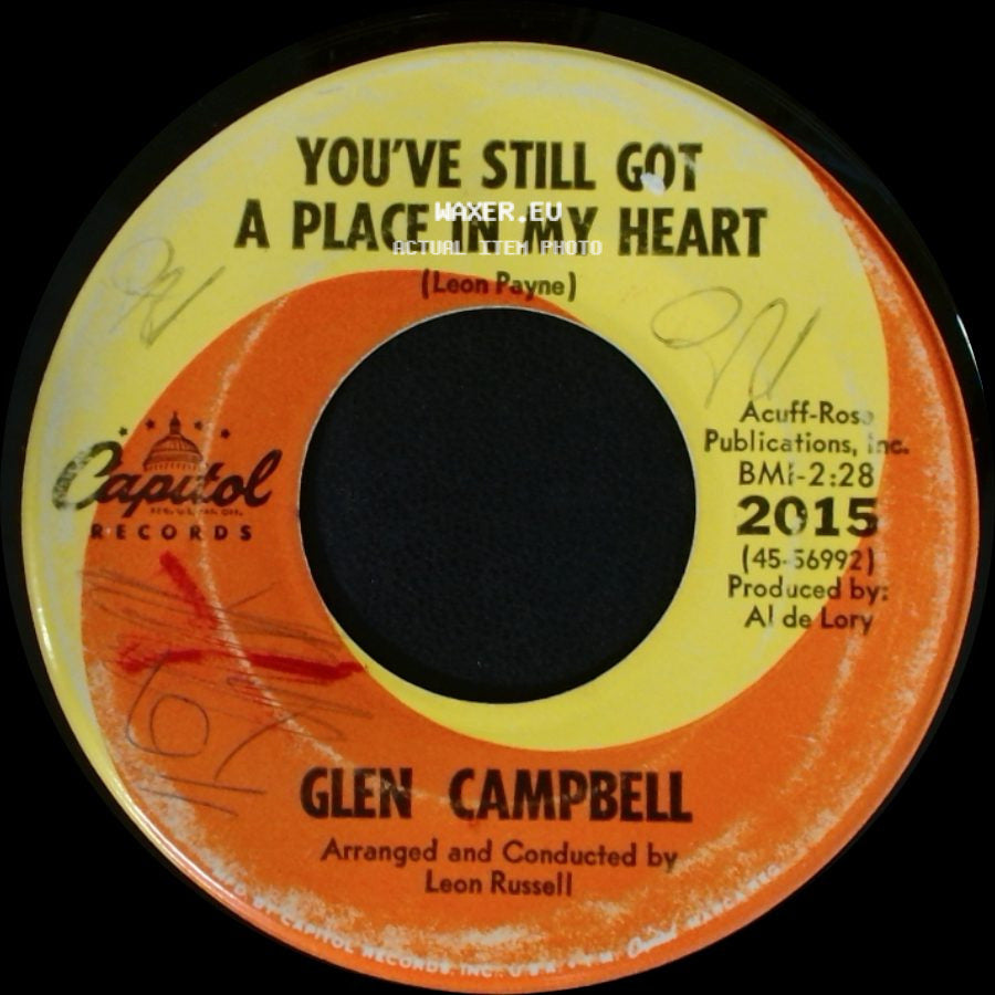 Glen Campbell - You've Still Got A Place In My Heart / By The Time I Get To Phoenix side A