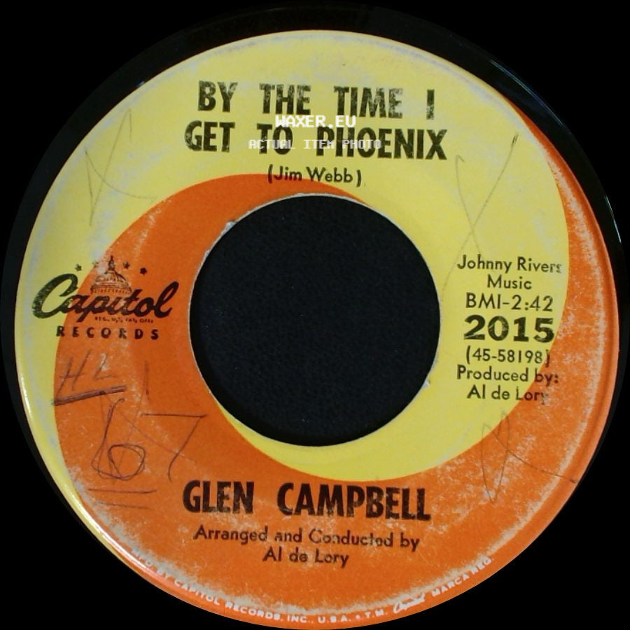 Glen Campbell - You've Still Got A Place In My Heart / By The Time I Get To Phoenix side B