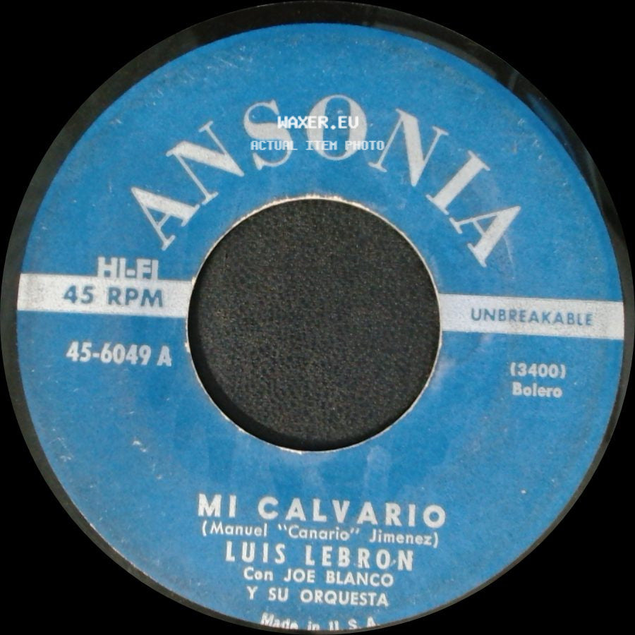Luis Lebron Con Joe Blanco Y Su Orquesta - Con El O Conmigo / Mi Calvario side B