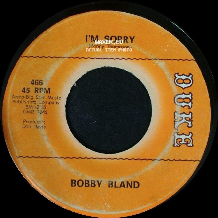 Bobby Bland - I'm Sorry / Yum Yum Tree side A