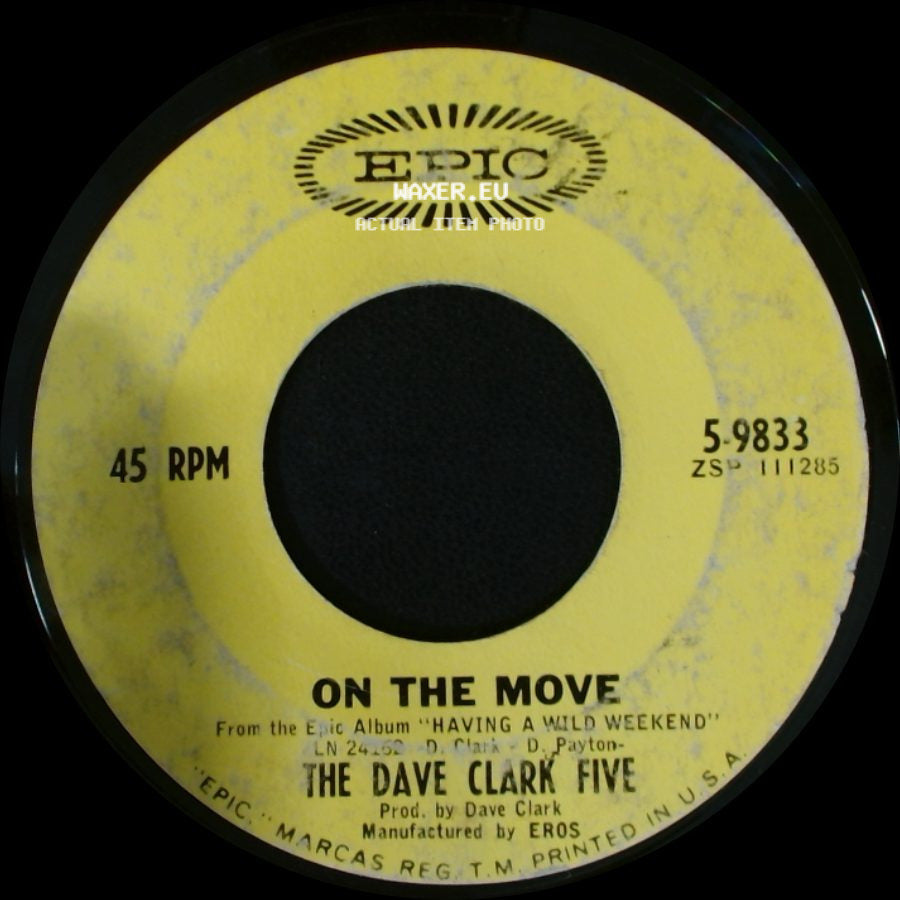 The Dave Clark Five - On The Move / Catch Us If You Can side A