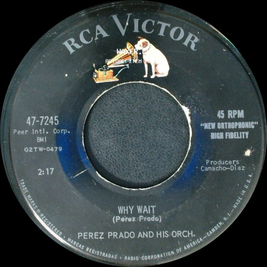 Perez Prado And His Orch. - Patricia / Why Wait side B