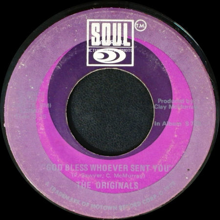 The Originals - God Bless Whoever Sent You / God Bless Whoever Sent You side B