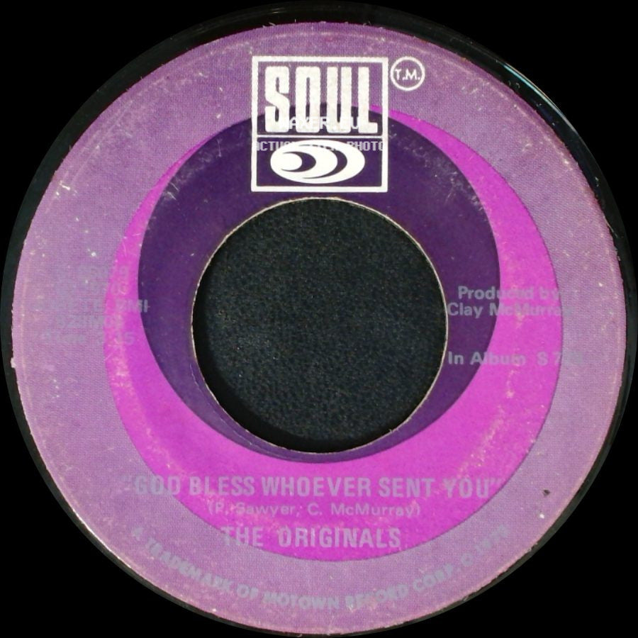 The Originals - God Bless Whoever Sent You / God Bless Whoever Sent You side B